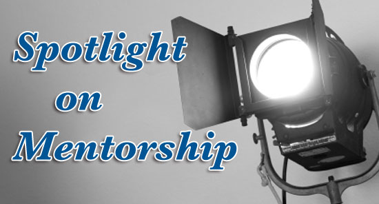 Spotlight on Mentorship